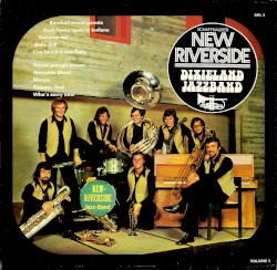 New Riverside Dixieland Jazzband, Volume 1