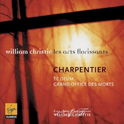 Te Deum / Grand Office des morts
