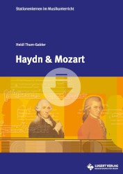 Stationenlernen im Musikunterricht: Haydn & Mozart