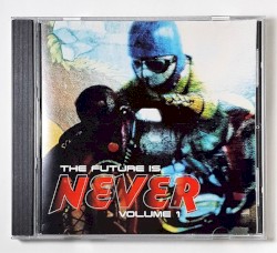 The Future Is Never, Volume 1