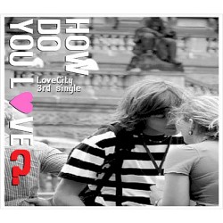 How Do You Love