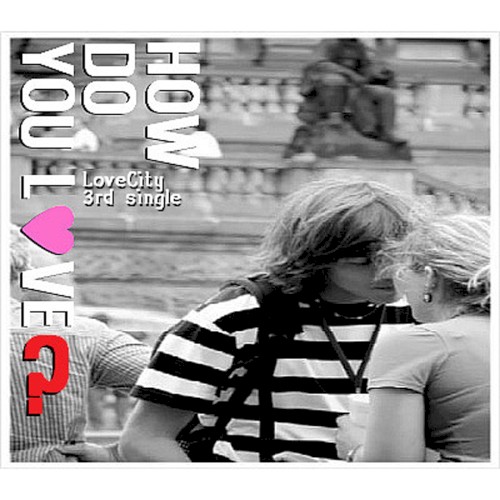 How Do You Love