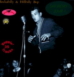 Rockabilly & Hillbilly Bop, Volume 06: Saturday Jump!