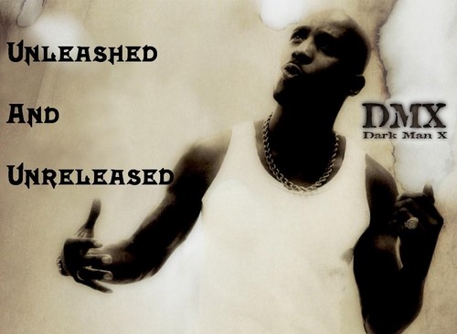 Unleashed and Unreleased
