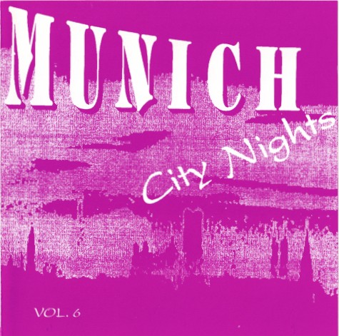 Munich City Nights, Volume 6