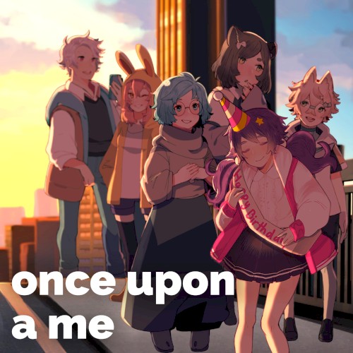 Once Upon a Me