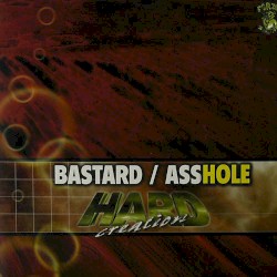 Bastard / Asshole