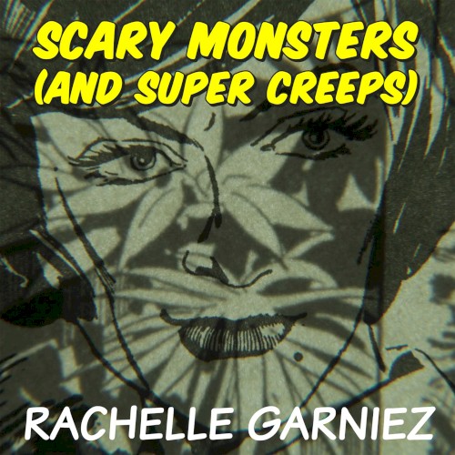 Scary Monsters (And Super Creeps)