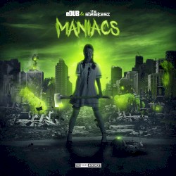Maniacs