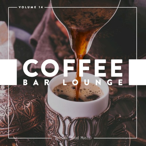 Coffee Bar Lounge, Vol. 14