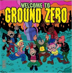 Welcome to Ground Zero