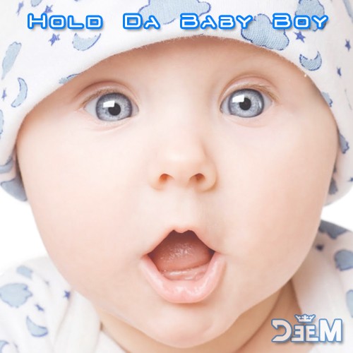 Hold da Baby Boy