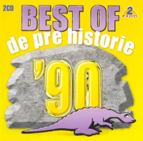 Best of de pre historie ’90