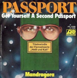 Get Yourself a Second Passport / Mandragora