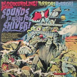 Sounds To Make You Shiver