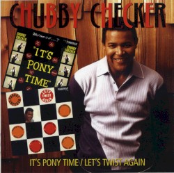 It's Pony Time / Let's Twist Again