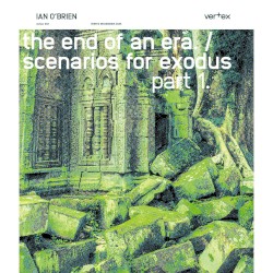 The End of an Era / Scenarios for Exodus, Part 1