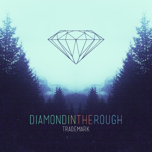 Diamond in the Rough