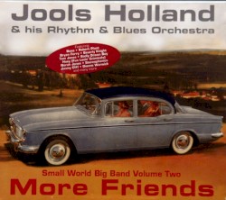 Small World Big Band, Volume Two: More Friends