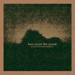 How Sweet The Sound