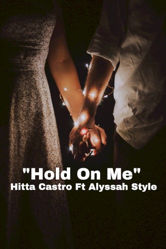 Hold On Me