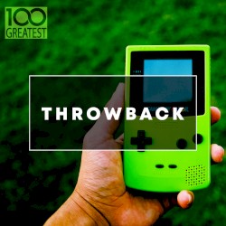 100 Greatest Throwback Songs