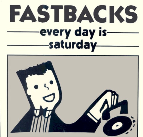 Every Day Is Saturday