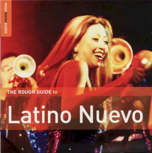 The Rough Guide to Latino Nuevo