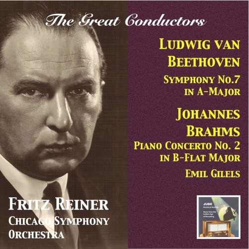 Beethoven: Symphony no. 7 in A major / Brahms: Piano Concerto no. 2 in B-flat major