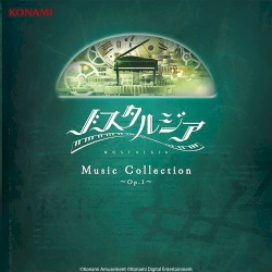 NOSTALGIA Music Collection 〜Op.1 & Op.2〜