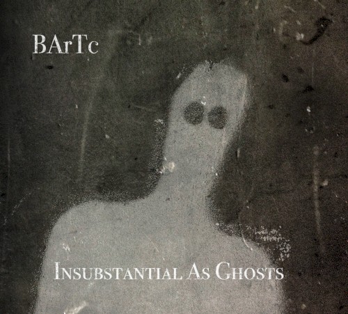 Insubstantial as Ghosts