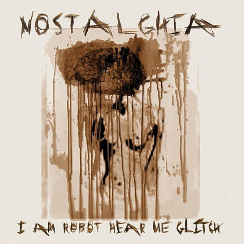I Am Robot Hear Me Glitch