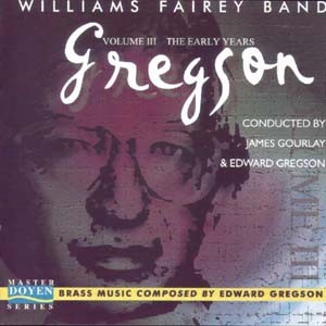 Gregson, Volume III: The Early Years