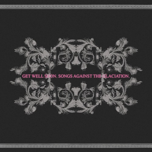 Songs Against the Glaciation