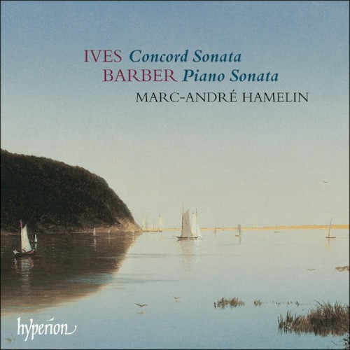 Ives: Concord Sonata / Barber: Piano Sonata