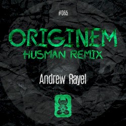 Originem (FYH 150 Anthem) (Husman remix)