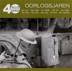 Alle 40 goed: Oorlogsjaren
