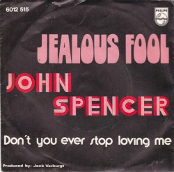 Jealous Fool / Don’t You Ever Stop Loving Me