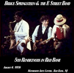 1976‐08‐06: Monmouth Arts Center, Red Bank, NJ, USA