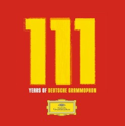 111 Years of Deutsche Grammophon: The Collectors’ Edition
