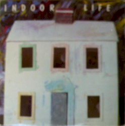 Indoor Life