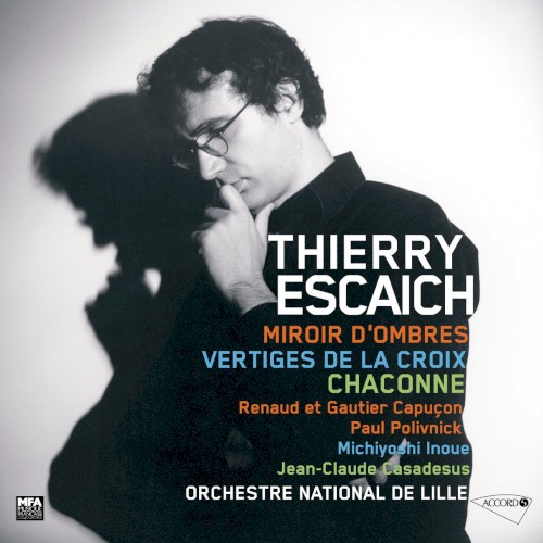 Miroir D'ombres / Vertiges de la Croix / Chaconne