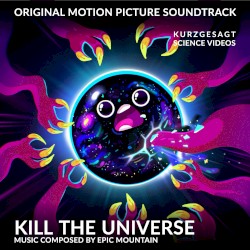 Kill the Universe