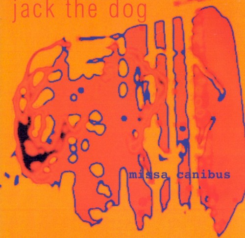 Missa Canibus (mass of the dogs)
