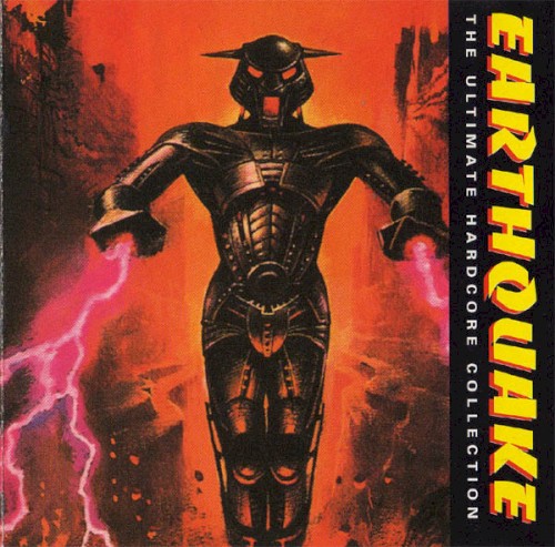 Earthquake (The Ultimate Hardcore Collection)