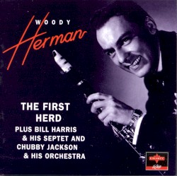 The First Herd plus Bill Harris & his Septet