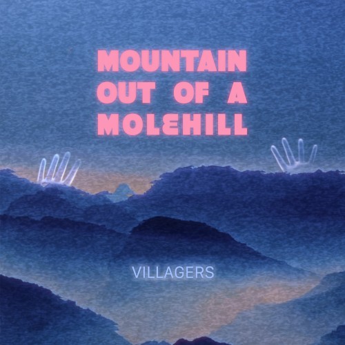 Mountain Out of a Molehill