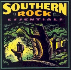 Southern Rock Essentials