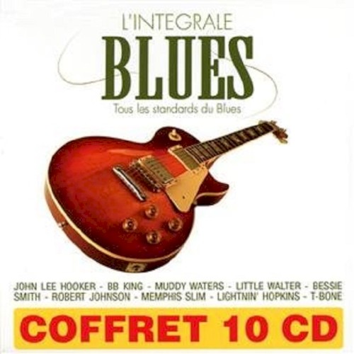 L'Intégrale Blues - Tous Les Standards Du Blues