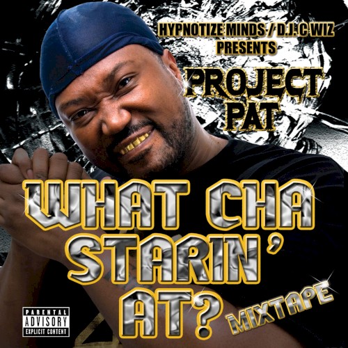 What Cha Starin' At? Mixtape